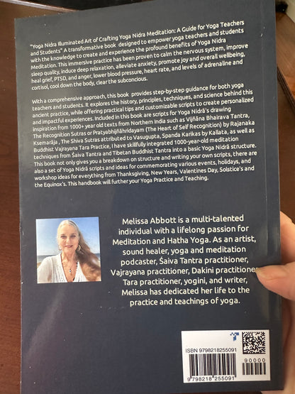 Yoga Nidra Illuminated: Crafting Meditation Guide for Teachers, Students Shubha Abbott