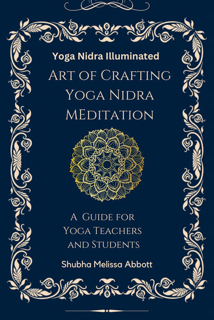 Yoga Nidra Guide: Crafting Meditation Scripts for Teachers, Students