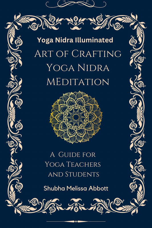 Yoga Nidra Guide: Crafting Meditation Scripts for Teachers, Students